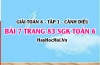 Giải bài 7 trang 83 Toán 6 Tập 1 SGK Cánh Diều